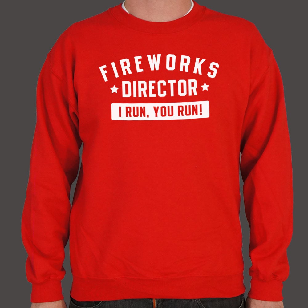 Fireworks Director I Run You Run 4th of July Design