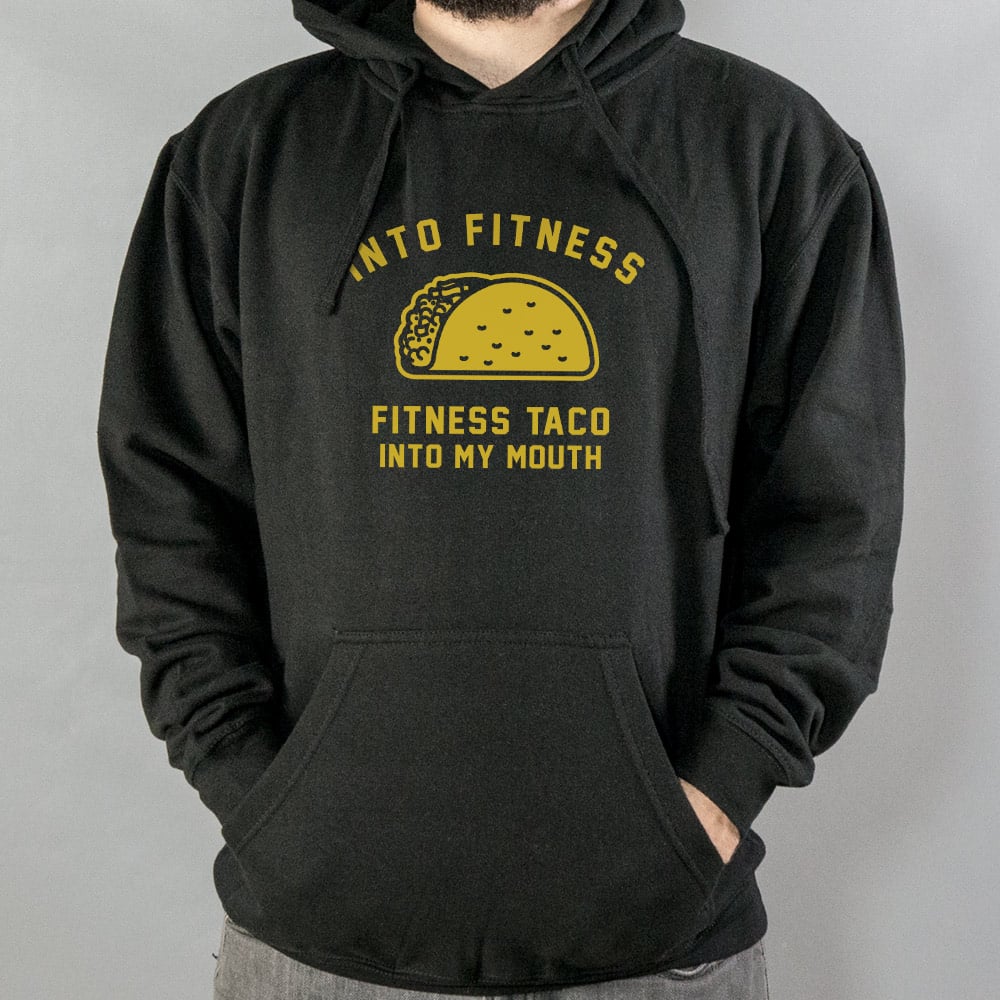 Into Fitness Taco Into My Mouth