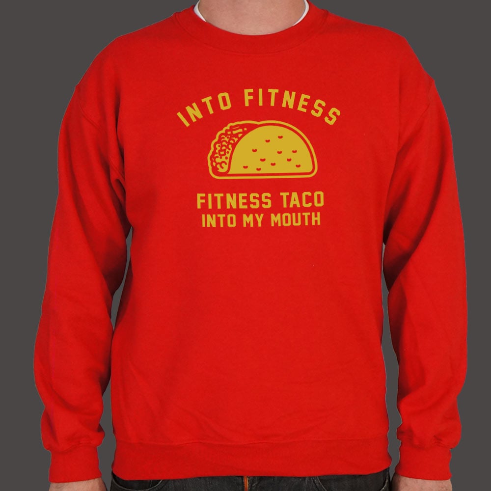 Into Fitness Taco Into My Mouth