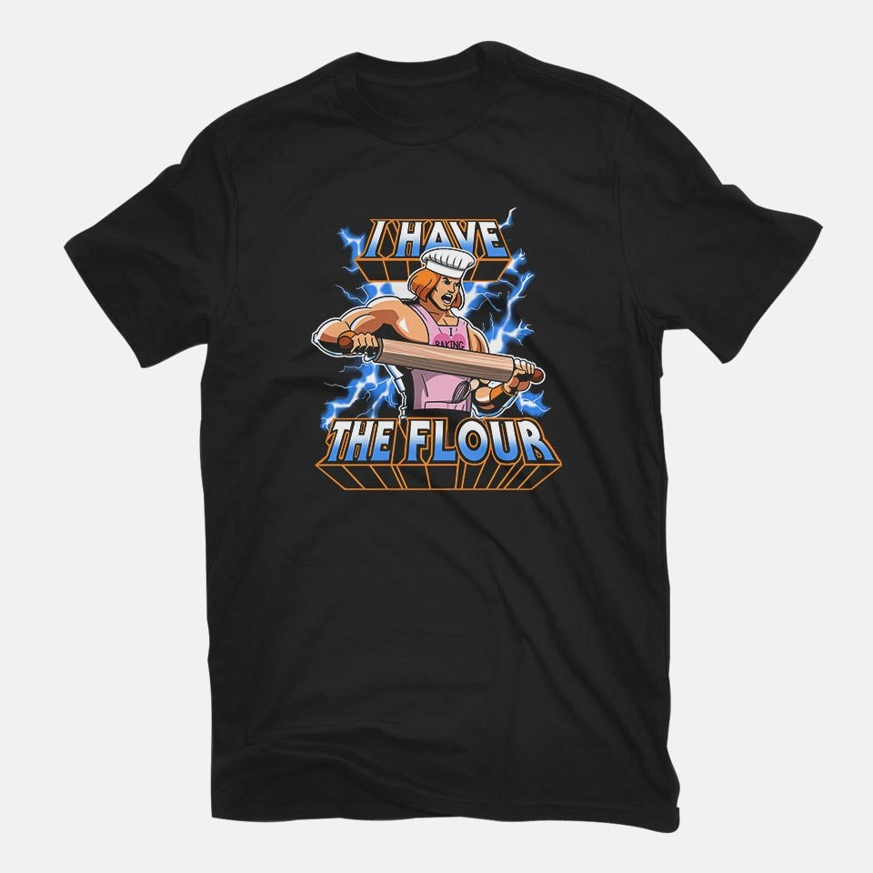 I have the flour!