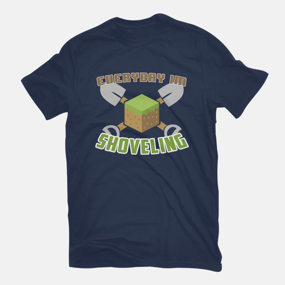 Everyday I'm Shoveling