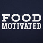Food Motivated Foodie Quote