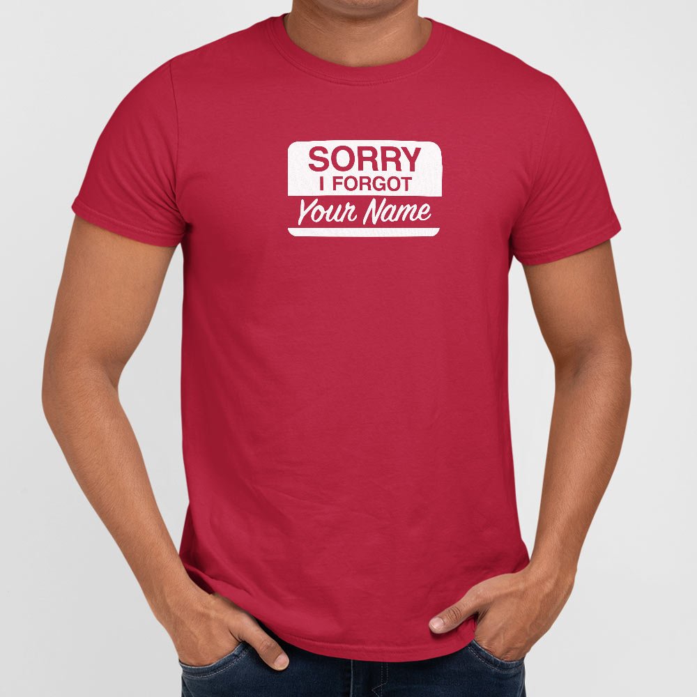 Sorry I Forgot Your Name Tag Design