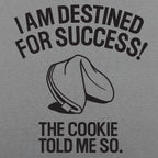 Fortune Cookie Prophecy of Destined Success