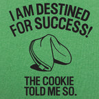 Fortune Cookie Prophecy of Destined Success