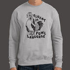Fluent in Fowl Language Cussing Rooster