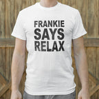 Frankie Says Relax Retro 80s Slogan
