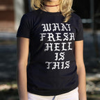 What Fresh Hell Is This Gothic Quote