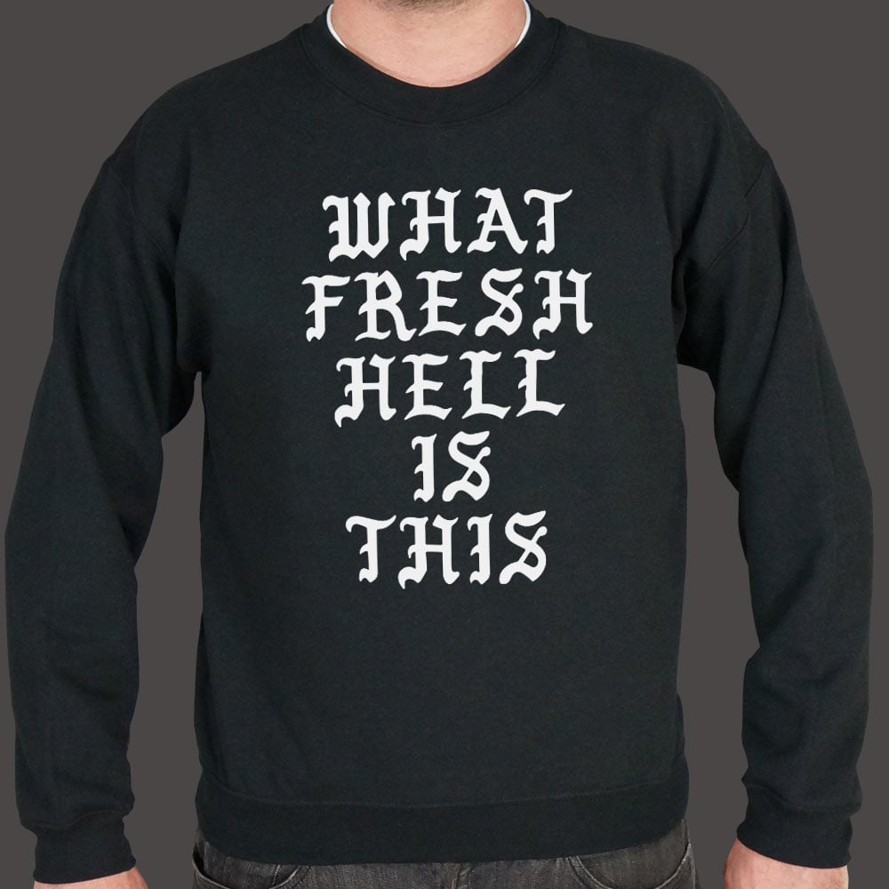 What Fresh Hell Is This Gothic Quote