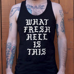 What Fresh Hell Is This Gothic Quote