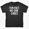 Fun Fact No One Cares