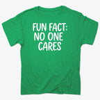 Fun Fact No One Cares