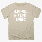 Fun Fact No One Cares