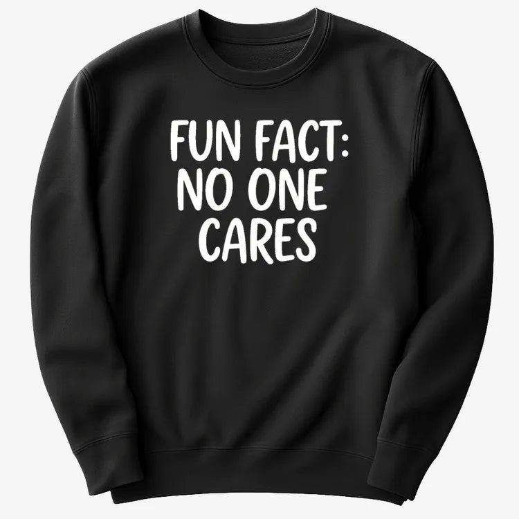 Fun Fact No One Cares