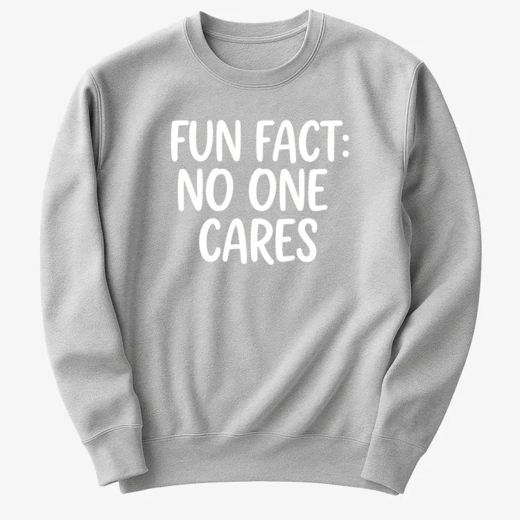 Fun Fact No One Cares