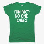 Fun Fact No One Cares