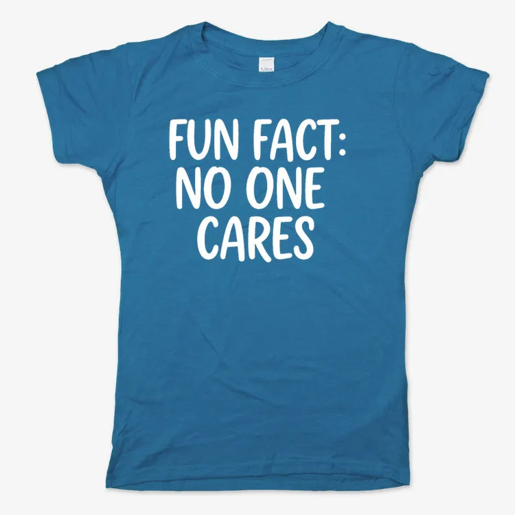 Fun Fact No One Cares