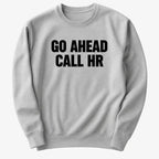 Go Ahead Call HR