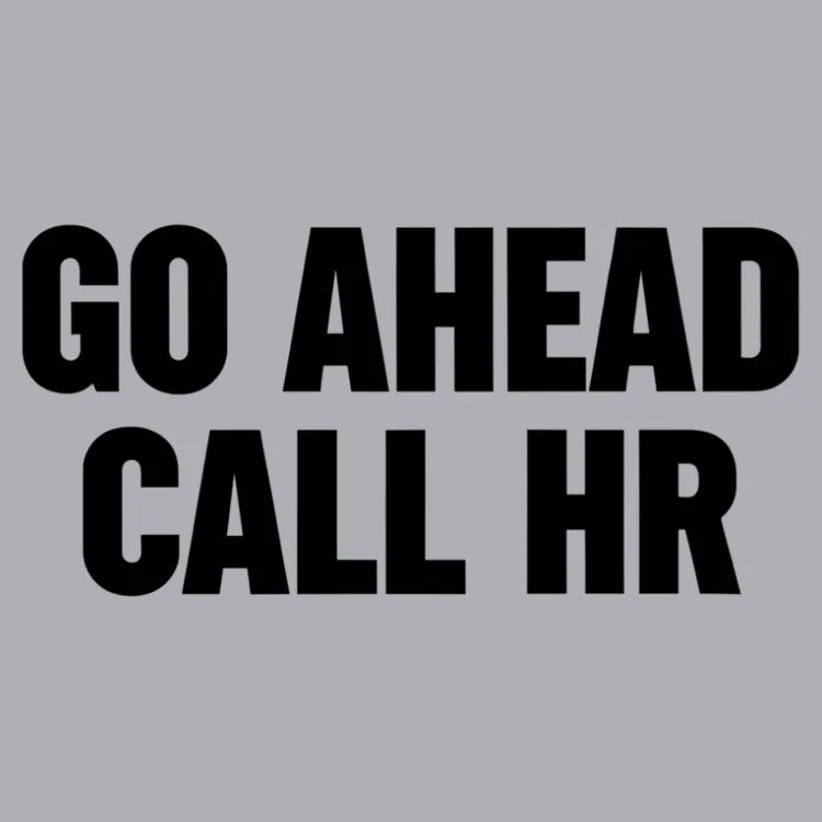Go Ahead Call HR