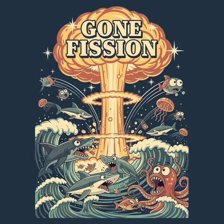 Gone Fission