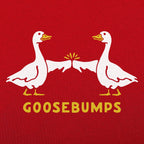 Goosebumps Two Geese Fist Bumping