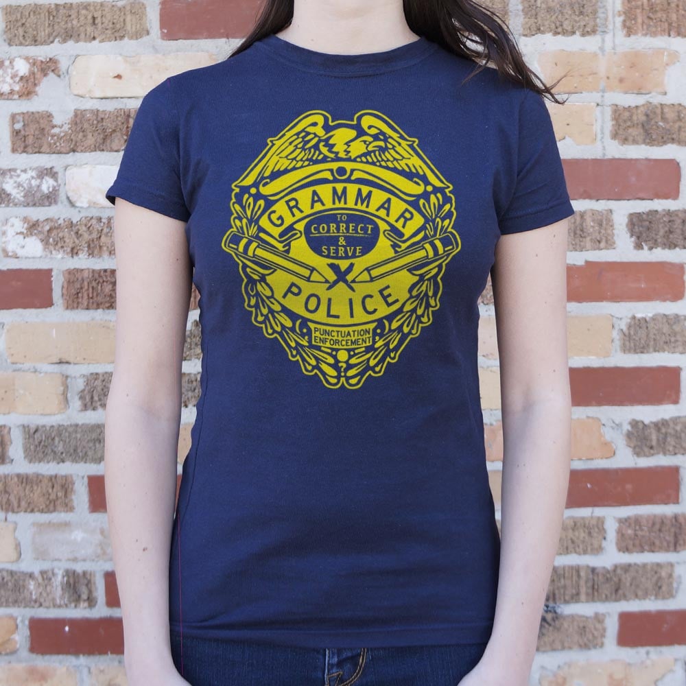 Grammar Police Badge. To Correct and Serve Punctuation Enforcement