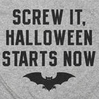 Screw It Halloween Starts Now