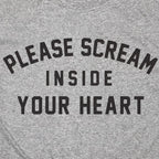 Please Scream Inside Your Heart