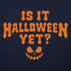 Is It Halloween Yet Jack O Lantern Face