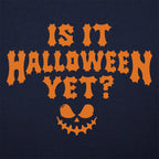 Is It Halloween Yet Jack O Lantern Face