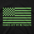 Hands Off My Metadata Digital American Flag