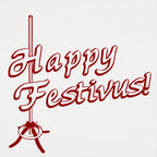 Happy Festivus Aluminum Pole