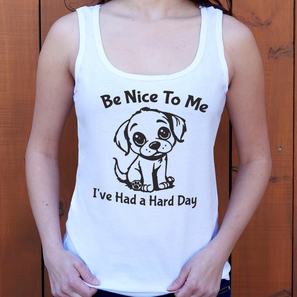 Hard Day Puppy Says Be Nice to Me