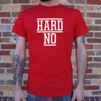 Hard No Sarcastic Refusal Quote