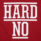 Hard No Sarcastic Refusal Quote