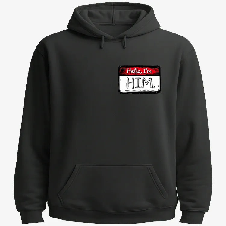 Hello I'm Him Name Tag