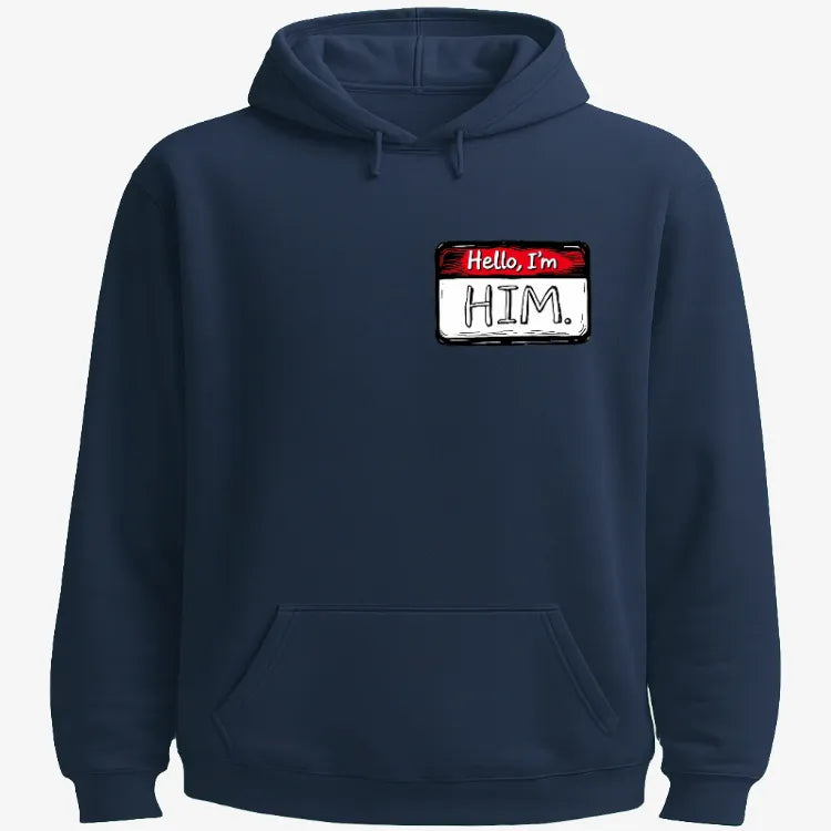 Hello I'm Him Name Tag