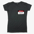 Hello I'm Him Name Tag