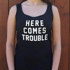 Here Comes Trouble Bold Statement Design
