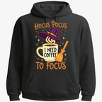 Hocus Pocus I Need Coffee to Focus