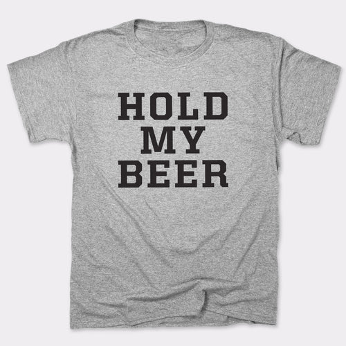 Hold My Beer Famous Last Words Drinking Quote