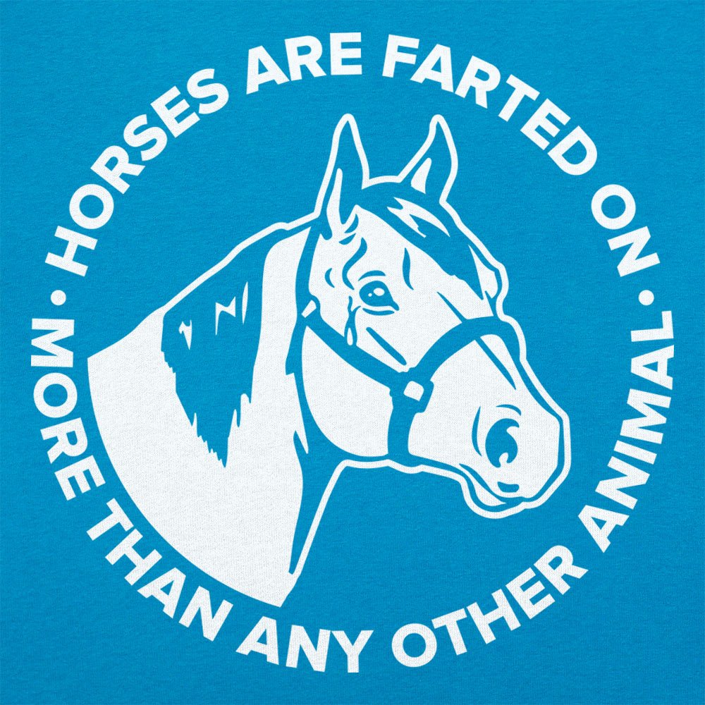 Horses Are Farted On More Than Any Other Animal