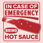 Hot Sauce Emergency Bottle Safety Sign Parody