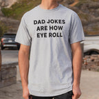 Dad Jokes Are How Eye Roll