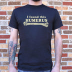I Found This Humerus Funny Bone Pun
