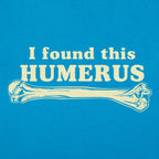 I Found This Humerus Funny Bone Pun