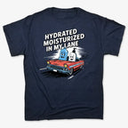 Hydrated Moisturized In My Lane Tee
