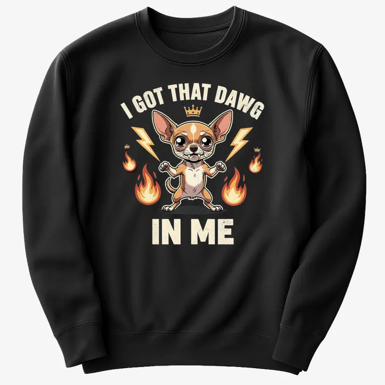 I Got That Dawg In Me