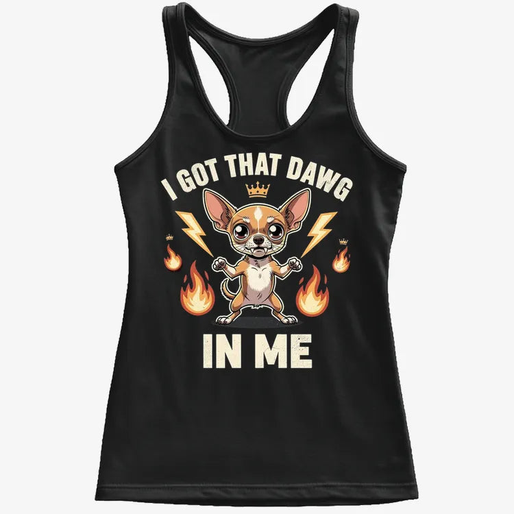 I Got That Dawg In Me