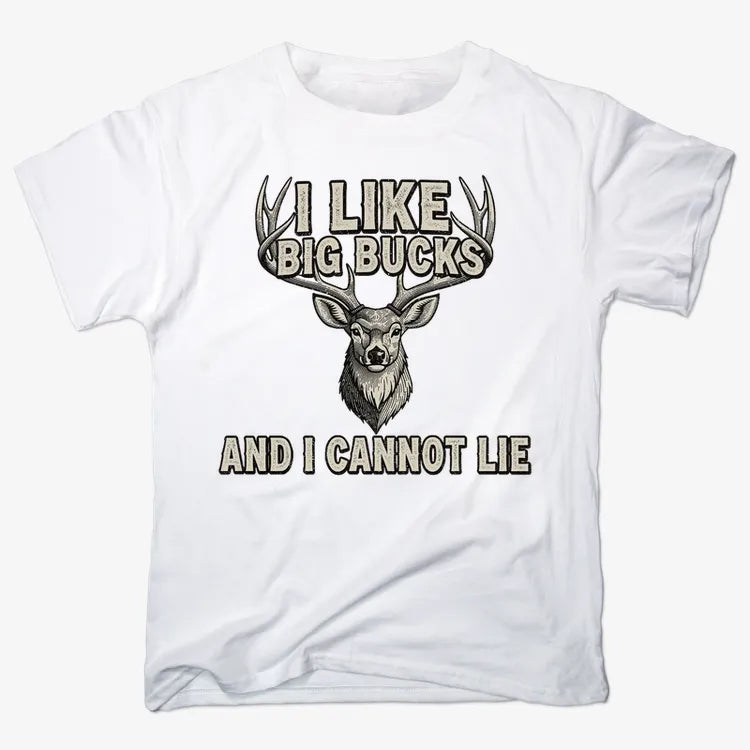 I Like Big Bucks and I Cannot Lie